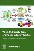 Cover: Value Addition to Pulp and Paper Industry Wastes - Elsevier