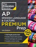 Cover: Princeton Review AP Spanish Language & Culture Premium Prep, 12th Edition - Random House Inc