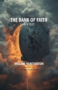 Enlarge image Cover: The Bank of Faith - Schmul Publishing Company