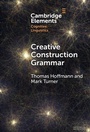 Cover: Creative Construction Grammar - Cambridge University Press