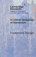 Cover: A Critical Genealogy of Humanism - Cambridge University Press