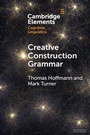 Cover: Creative Construction Grammar - Cambridge University Press