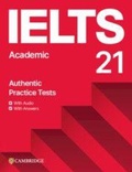 Cover: IELTS 21 Practice Tests Academic Student's Book with Answers with Digital Pack - Cambridge University Press