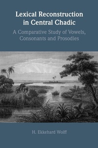 Enlarge image Cover: Lexical Reconstruction in Central Chadic - Cambridge University Press