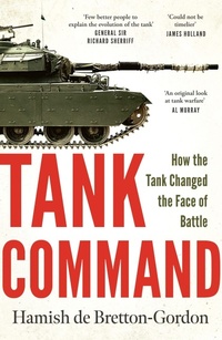 Enlarge image Cover: Tank Command - Tallis Street Books