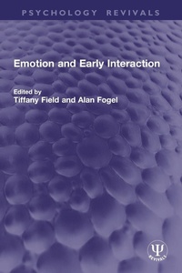 Enlarge image Cover: Emotion and Early Interaction - Routledge
