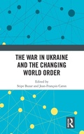 Cover: The War in Ukraine and the Changing World Order - Routledge