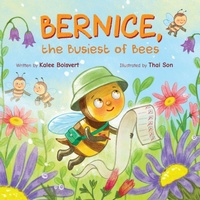 Enlarge image Cover: Bernice, the Busiest of Bees - Independent