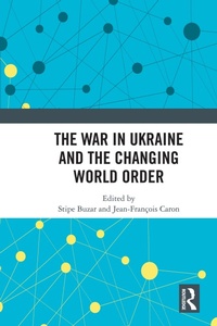 Enlarge image Cover: The War in Ukraine and the Changing World Order - Routledge