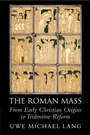 Cover: The Roman Mass - Cambridge University Press