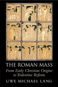 Enlarge image Cover: The Roman Mass - Cambridge University Press