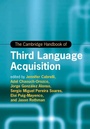 Cover: The Cambridge Handbook of Third Language Acquisition - Cambridge University Press