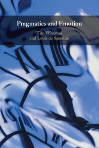 Enlarge image Cover: Pragmatics and Emotion - Cambridge University Press