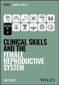 Enlarge image Cover: Clinical Skills and the Female Reproductive System - Wiley