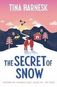 Enlarge image Cover: The Secret of Snow - Orion