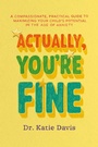 Cover: Actually, You're Fine - Sheldon Press