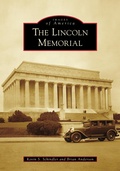 Cover: Lincoln Memorial, The - Arcadia Publishing