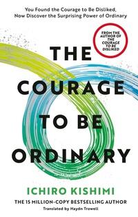 Enlarge image Cover: The Courage to be Ordinary - Vermilion