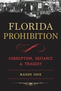 Bild: Florida Prohibition - The History Press