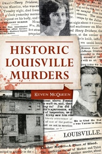 Bild: Historic Louisville Murders - The History Press
