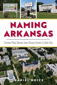 Bild: Naming Arkansas - The History Press