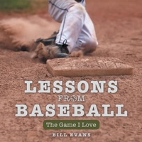 Enlarge image Cover: Lessons from Baseball - Archway Publishing