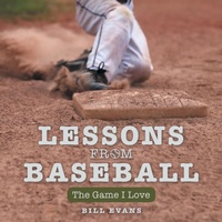 Enlarge image Cover: Lessons from Baseball - Archway Publishing