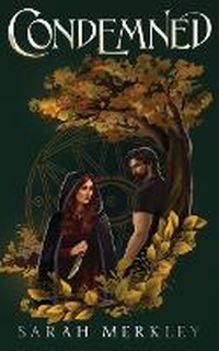 Enlarge image Cover: Condemned - Sarah Merkley
