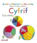 Cover: Babi Cyffwrdd a Theimlo: Cyfrif / Baby Touch and Feel: Counting - Dref Wen