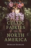Cover: Pagan Portals - Celtic Fairies in North America - Moon Books