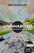 Cover: Uninhabited - Simon + Schuster LLC