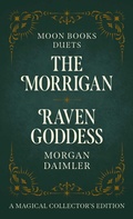 Cover: Moon Books Duets - The Morrigan & Raven Goddess - Moon Books