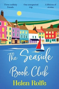 Enlarge image Cover: The Seaside Book Club - Boldwood Books Ltd