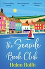 Cover: The Seaside Book Club - Boldwood Books Ltd