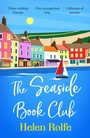 Cover: The Seaside Book Club - Boldwood Books Ltd