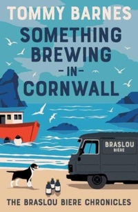 Enlarge image Cover: Something Brewing in Cornwall - Muswell Press