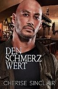 Cover: Den Schmerz wert - Vanscoy Publishing Group