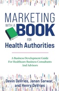 Cover: Marketing With A Book For Health Authorities - Health Authority Books