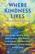 Cover: Where Kindness Lives - Brown House Books