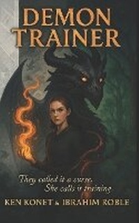 Enlarge image Cover: Demon Trainer - Humbolton Press