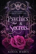 Cover: Psychics & Secrets: A Paranormal Starter Collection - Crystallite Publishing LLC