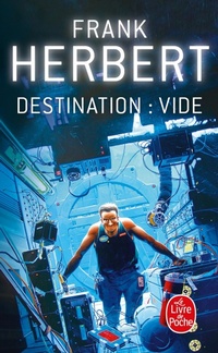 Enlarge image Cover: Destination : Vide (Le Programme Conscience, Tome 1) - Le Livre de Poche