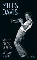 Cover: Miles Davis. Sound eines Lebens - Reclam