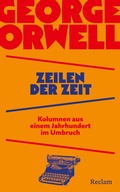 Cover: Zeilen der Zeit. Kolumnen aus einem Jahrhundert im Umbruch - Reclam