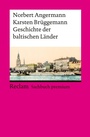 Bild: Geschichte der baltischen L&auml;nder - Reclam
