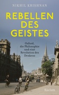 Cover: Rebellen des Geistes. Oxford, die Philosophie und eine Revolution des Denkens - Reclam