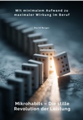 Cover: Mikrohabits - Die stille Revolution der Leistung - epubli