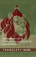Cover: Der Zauberer von Oz / Uzasny carodejnik z krajiny Oz - Tranzlaty