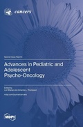 Cover: Advances in Pediatric and Adolescent Psycho-Oncology - MDPI AG