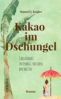 Cover: Kakao im Dschungel - Publishdrive